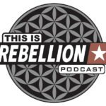 This is Rebellion — The Podcast
